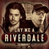 Cry Me A Riverdale artwork