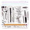 Tight Pencils artwork