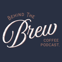 Behind The Brew Coffee Podcast podcast