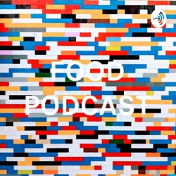 FOOD PODCAST