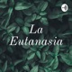 La Eutanasia