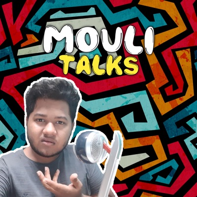 Mouli Talks (Telugu Podcast):Mouli
