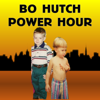 Bo Hutch Power Hour podcast