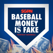Baseball Money Is Fake: A Fantasy Baseball Podcast - Sports Gambling Podcast Network
