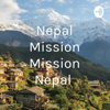 Nepal Mission Mission Nepal - David Marandi