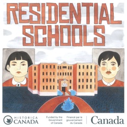 New Podcast: Residential Schools