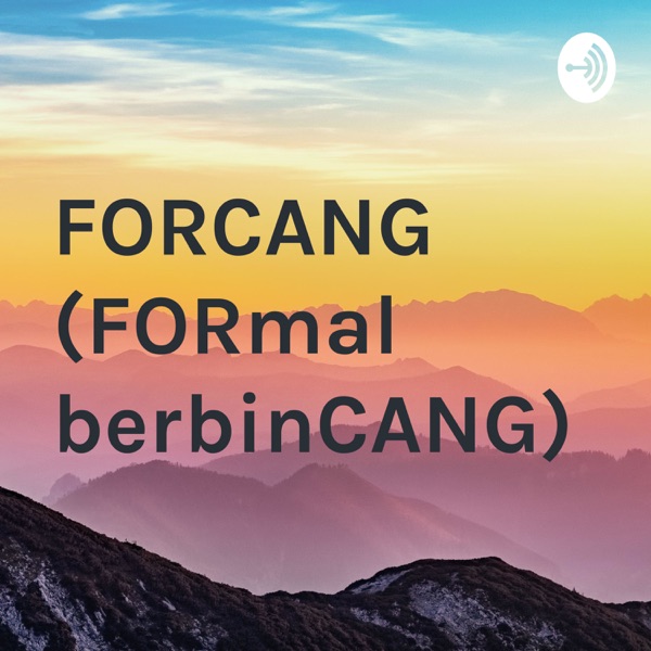FORCANG (FORmal berbinCANG)