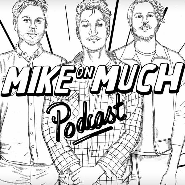 Mike on Much Podcast image