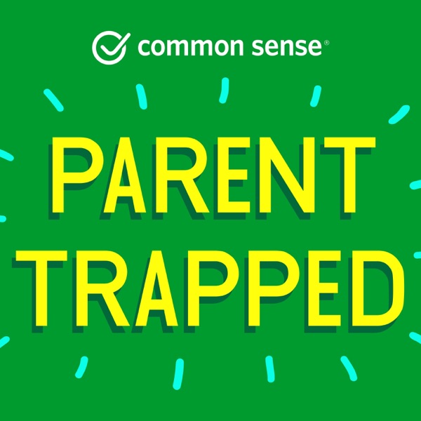 Parent Trapped – Podcast