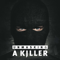 Unmasking A Killer