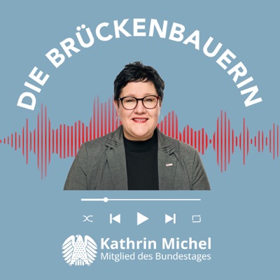 Die Brückenbauerin Kathrin Michel MdB:Kathrin Michel MdB & Birgit Eschbach