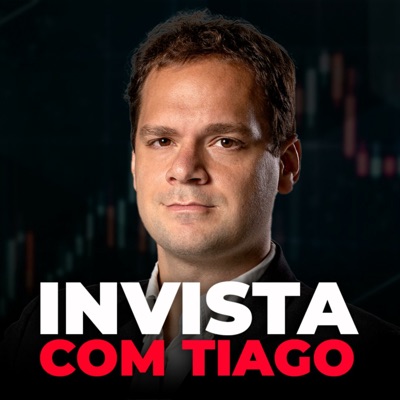 Invista com Tiago:Invista com Tiago