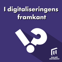 I digitaliseringens framkant podcast