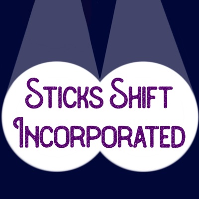 Sticks Shift Incorporated Sticks Shift Incorporated