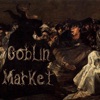 Goblin Market artwork