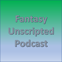 Fantasy Unscripted Podcast podcast