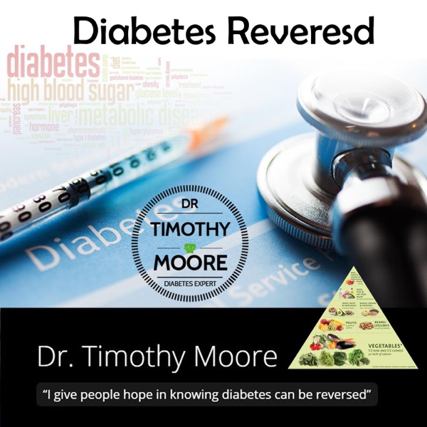 Timothy Moore:Dr. Diabetic Chef using homeopathy in Reversing Diabetes & Neuropathy poster