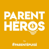 Parent Héros - Parent Épuisé