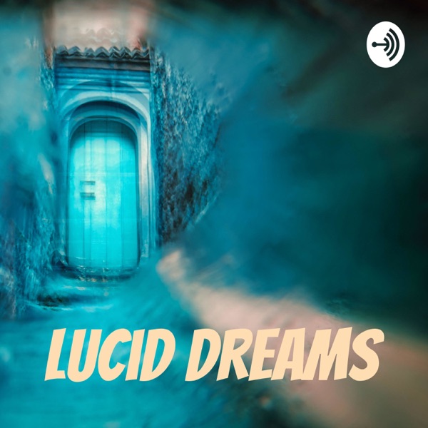 Lucid Dreams