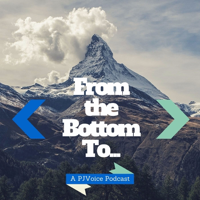 From The Bottom To... podcast