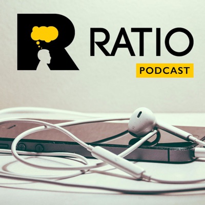 Ratio Podcast:Ratio Podcast