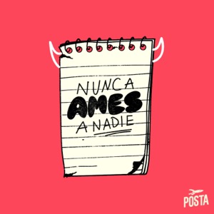 Nunca Ames a Nadie