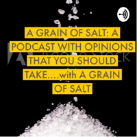 Grains of Salt podcast