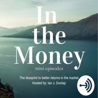 In the Money (mini episodes) podcast