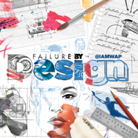 Failure by Design podcast