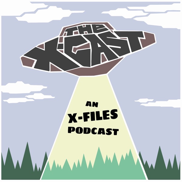 The X-Cast - An X-Files Podcast