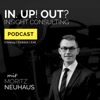 IN. UP! OUT? Alles über Unternehmensberatung mit Moritz Neuhaus