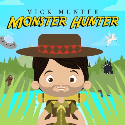 Mick Munter Monster Hunter:Mick Munter / Wondery