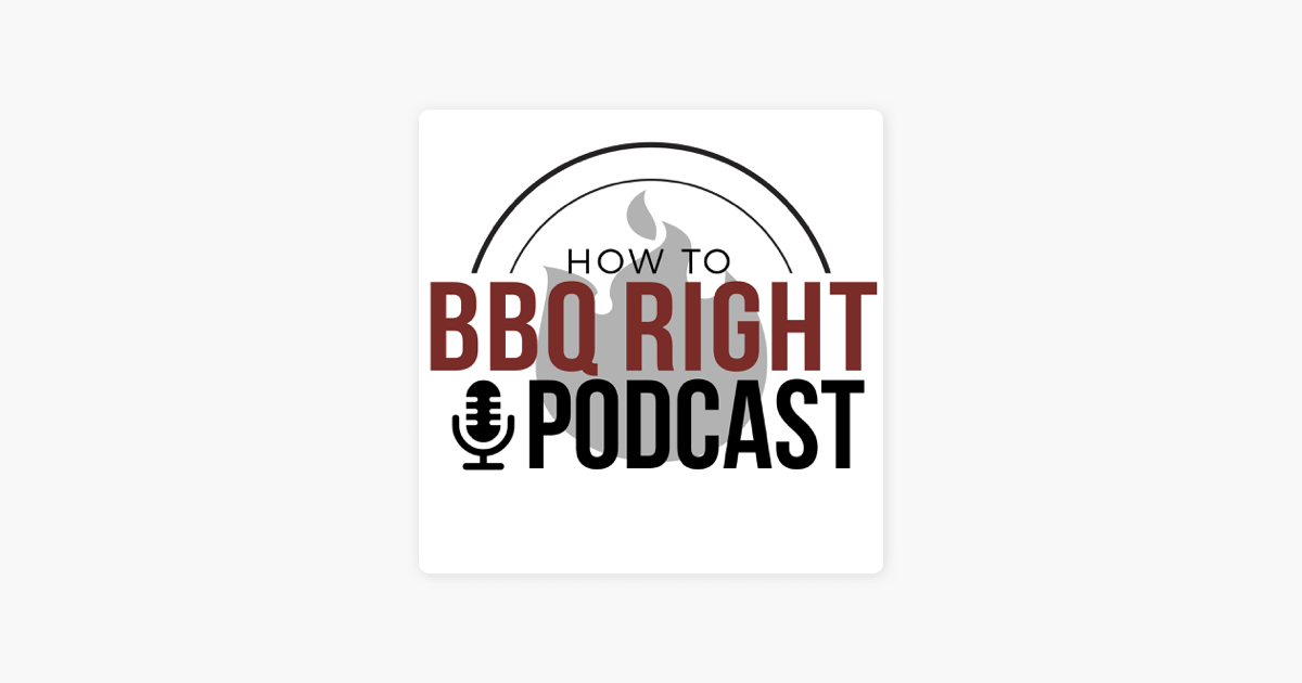 HowToBBQRight on Apple Podcasts