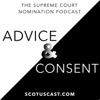 Advice & Consent: The Supreme Court Nomination Podcast artwork