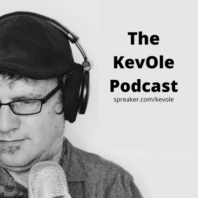 The KevOle  Podcast