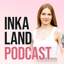 Inka Land Podcast