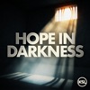 Hope in Darkness: The Josh Holt Story artwork