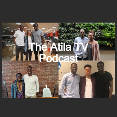 The Atila Podcast