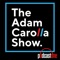 Adam Carolla Show