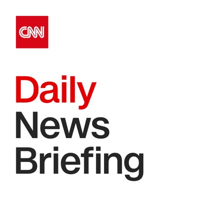 CNN Daily News Briefing CNN Daily News Briefing