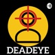 Deadeye 