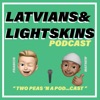 Latvians & Lightskins artwork