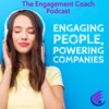 Engaging People, Powering Companies - The Leadership Podcast artwork