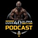 The Over 40 Alpha Podcast