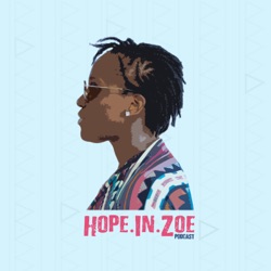 Hope In Zoe Podcast