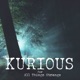 KURIOUS - A Strange and Unusual Stories Podcast