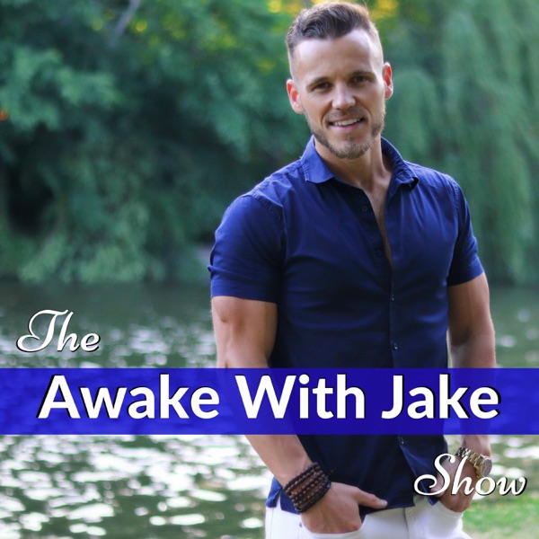 The Awake With Jake Show With Jake Woodard