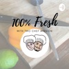 100% Fresh with Two Chef Mission: Meal Planning Tips for Busy Parents and Professionals artwork