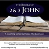 Calvary Chapel Elk Grove-The Books of 2 & 3 John artwork