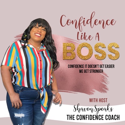 Confidence Like A Boss - Girl Lets Talk About It